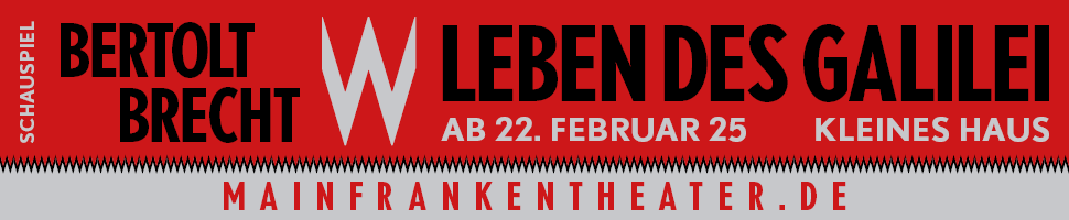 Mainfranken Theater - Leben des Galilei - Februar 25